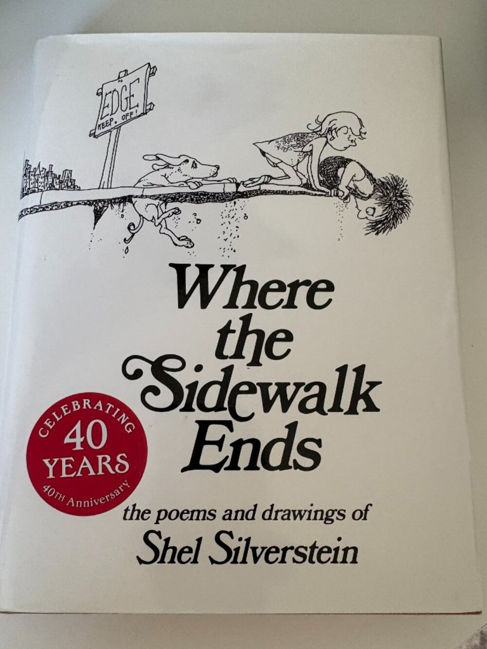 Where the Sidewalk Ends 40th Anniversary Edition Shel Silverstein